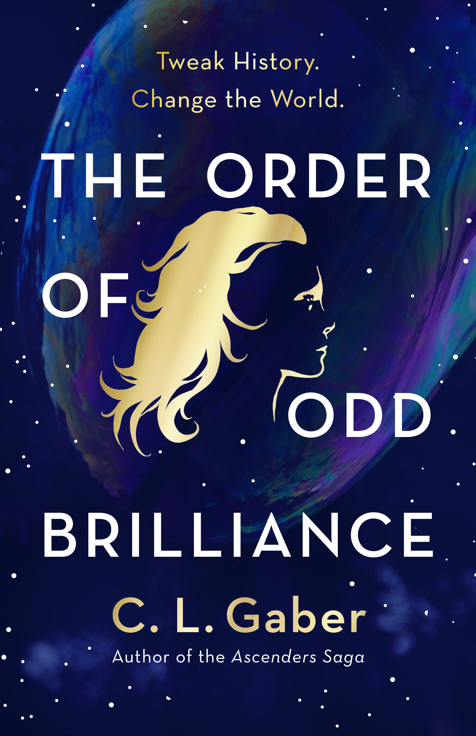C.L. Gaber - The Order of Odd Brilliance